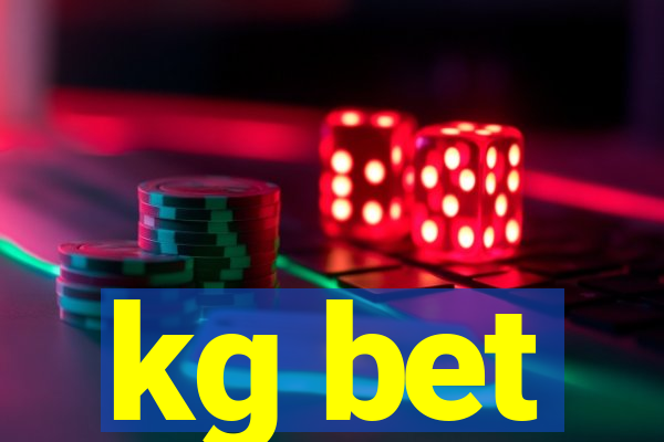 kg bet